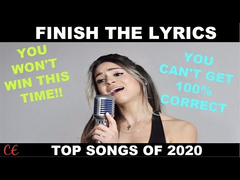FINISH THE LYRICS (TOP SONGS OF 2020)