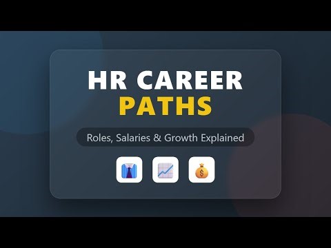 HR Career Paths Explained: Roles, Jobs & Salaries for Beginners