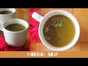 Moringa Soup | Soup with Moringa Powder