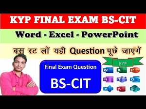 Kyp final Exam BS-CIT || BSCIT final exam Question || final exam question bscit || word PowerPoint.
