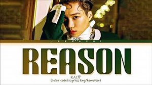 KAI 'Reason Chords' Lyrics (카이 Reason 가사) (Color Coded Lyrics) - ChordU