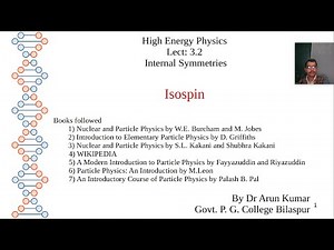 Lect 3.2: Internal Symmetries: Isospin