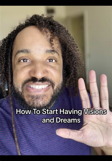 Three Practical Steps to Start Having Visions and Dreams