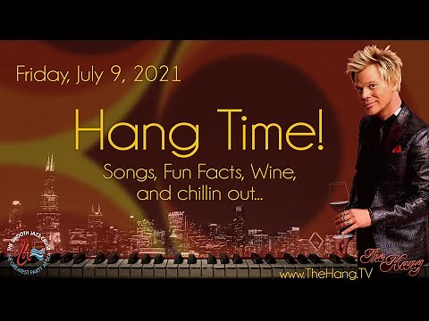 The Hang with Brian Culbertson - Hang Time! - July 9, 2021