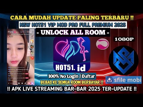 UPDATE!! HOT51 VIP MOD PRO❗BISA TANPA LOGIN & UNLOCK SEMUA ROOM❗#apkmod #aplikasi #mods #sahabatmod