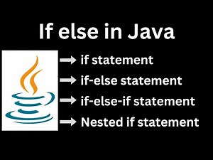 #11 if-else | if-else-if | Nested if-else statements in Java