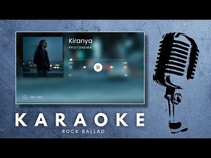 Kiranya - Protonema | Karaoke Version (HQ Audio) | Slow Rock Ballad Cover with Lyrics