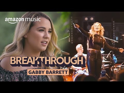 Gabby Barrett: Country’s Rising Star | Breakthrough | Amazon Music