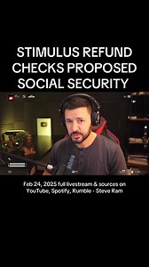 Stimulus Refund Checks for Social Security Newly Proposed from DOGE (Feb 24, 2025 full livestream & sources on YouTube, Rumble, Spotify - Steve Ram) #stimuluscheck #news #steveram #fyp #fy #socialsecurity | STEVE RAM News