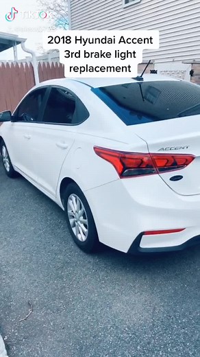 Hyundai Accent 2018 Third Brake Light Replacement Guide
