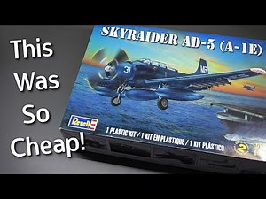 An Absolute Bargain! Revell Skyraider AD-5 (A-1E) Plastic Model Kit in 1/48 Scale - Unboxing Review