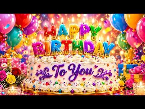 Happy Birthday To You 🎂❤️ Make Your Big Day Special | Happy Birthday Celebration Song