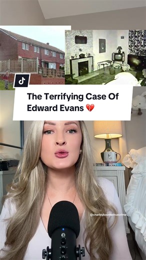 The Terrifying Case of Edward Evans