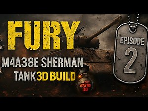 BRINGING FURY TO LIFE! Huge 1:10 Sherman Tank 3D Build – Ep 2
