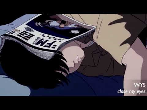 WYS - close my eyes