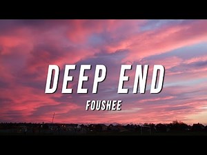 Fousheé - Deep End (TikTok Remix) [Lyrics]