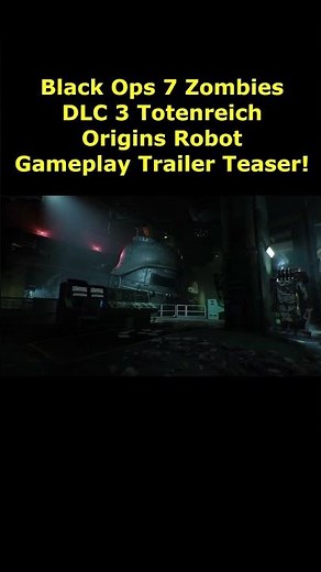 Totenreich Origins Robot Gameplay Trailer Teaser (Black Ops 7 Zombies DLC 3 Season 3 Reloaded Map)