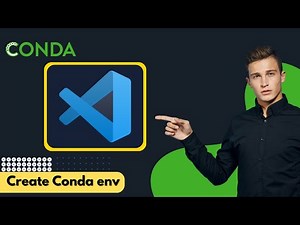 How to Create Conda Environment in VSCode (2025)
