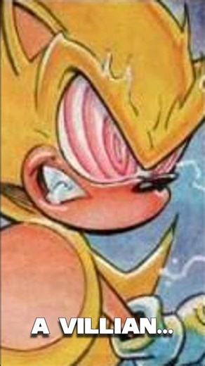 SUPER SONIC IS EVIL?!