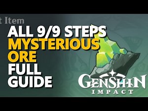 Mysterious Ore Genshin Impact Full Guide