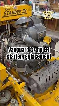 Vanguard 37 HP Starter Replacement - How to Fix a Hard Starting Engine #vanguard #shorts