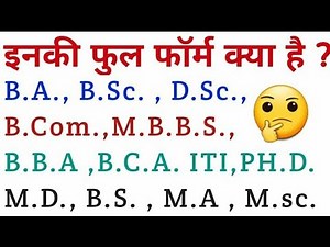 Full form of BA,Bsc,Dsc,Bcom,Mcom, Phd,Mbbs etc.full form bsc,full form btc,full form bba,full form