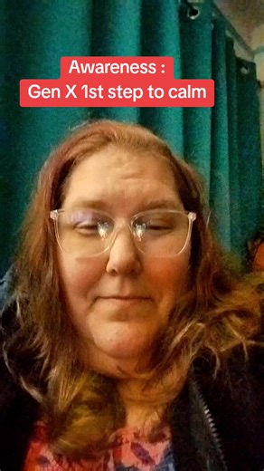 Awareness of your body and mind is the st step to mastering calm #lifecoach #genxfamily #betterlife #calmcourage