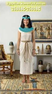Egyptian Women's Fashion Evolution (6000 BC–1300 BC) 🇪🇬