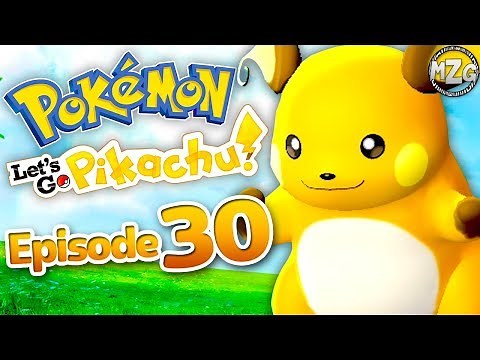 Pokemon Let's Go Pikachu & Eevee Gameplay Walkthrough - Episode 30 - Raichu! Evolving Pokemon!