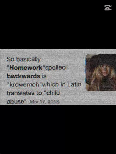 What is homework spelled backwards?