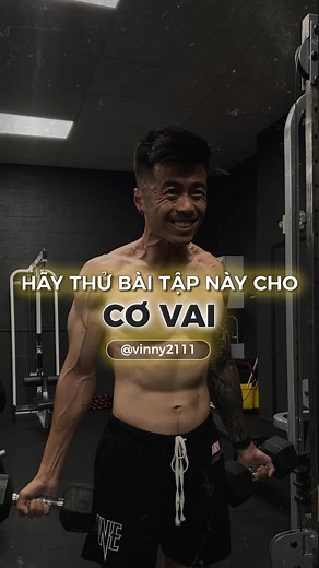 Hãy thử bài tập này cho cơ vai #fitnesstips #loseweight #losefat #missiontrainingvn | Vinny Tran