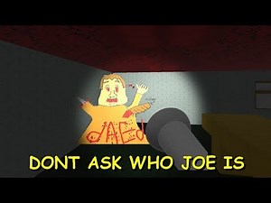 Don't ask who Joe is (Baldi's basics fangame)