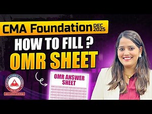 How to Correctly Fill OMR Sheet for CMA Foundation Dec 2025 Exams ?