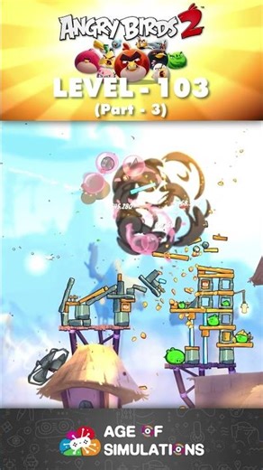 Angry Birds 2 - Levels 103 - (Part-3) (iOS, Android)
