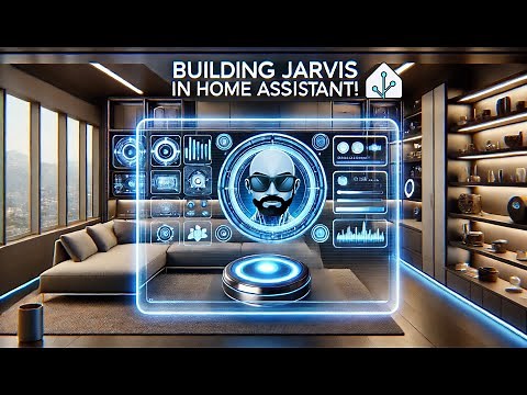 Building your own Jarvis inside of Home Assistant