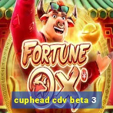 cuphead cdv beta 3