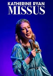 Katherine Ryan: Missus - movie: watch streaming online