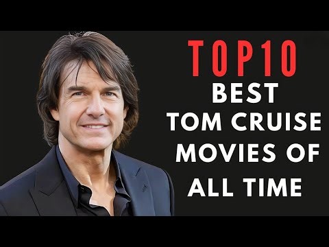Top 10 Best Tom Cruise Movies of All Time (Ranked) 🎥🔥