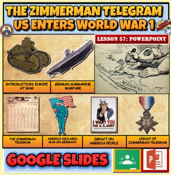 The Zimmerman Telegram 1917. Why America Entered World War 1. WW1.L57. Lusitania