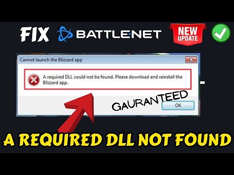 Battle.net DLL not found- Cannot launch the battle.net app required DLL could not be found FIX