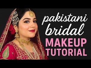 Pakistani Bridal Makeup 2025 ✨ Step-by-Step Makeup Tutorial