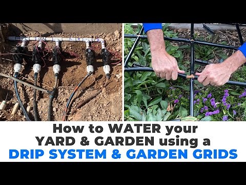 How to WATER your YARD & GARDEN using a DRIP SYSTEM & GARDEN GRIDS
