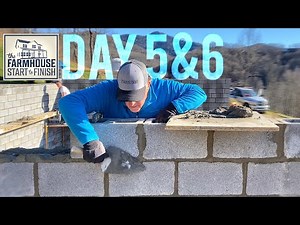 Building The Farmhouse | Day 5&6