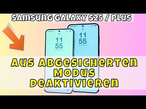 SICHEREN MODUS Samsung Galaxy S25 / Plus BEENDEN || aus Abgesicherten Modus deaktivieren