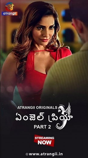 𝐀𝐍𝐆𝐄𝐋 𝐏𝐑𝐈𝐘𝐀 Part 2 | Official Telugu Trailer | Atrangii Originals | Releasing on 12th June
