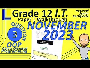 Information Technology | Grade 12 | Paper 1 November 2023 | Question 3 - Object Oriented Programming