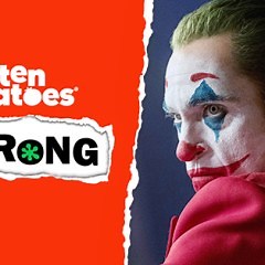 "Rotten Tomatoes Is Wrong" About... Joker