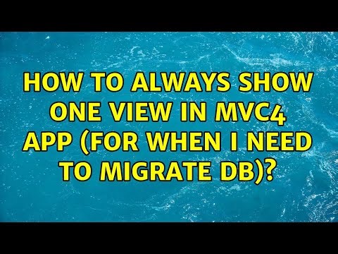 How to always show one view in MVC4 App (for when I need to migrate DB)?