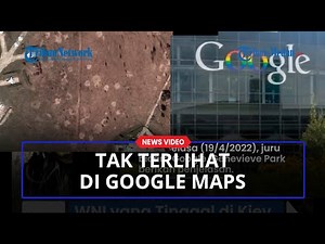 Sejumlah Wilayah di Rusia Dikabarkan tak terlihat di Google Maps, Ini Klarifikasi Pihak Google