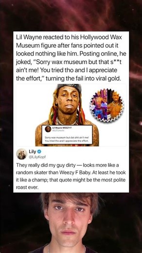 Lil Wayne reacted to his Hollywood Wax Museum figure after fans pointed out